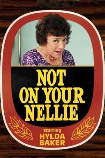 Not on Your Nellie_peliplat
