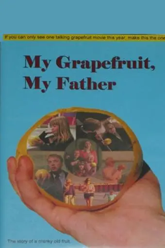 My Grapefruit, My Father_peliplat