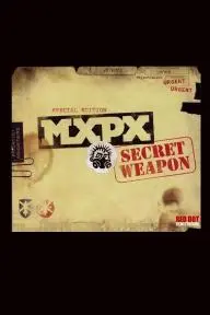 MXPX: How to Build a Secret Weapon_peliplat