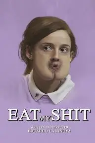 Eat My Shit_peliplat
