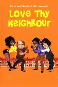 Love Thy Neighbour_peliplat