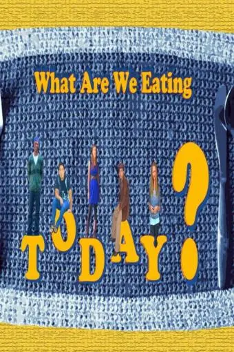 What Are We Eating Today?_peliplat