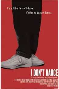 I Don't Dance_peliplat