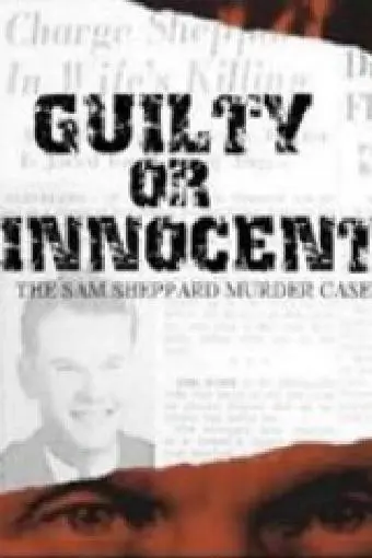 Guilty or Innocent: The Sam Sheppard Murder Case_peliplat