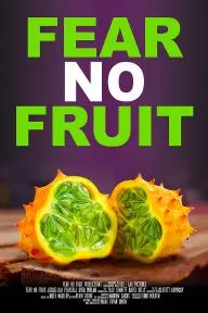 Fear No Fruit_peliplat