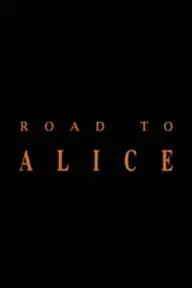 Road to Alice_peliplat