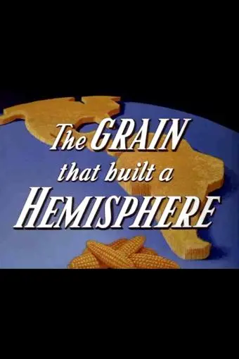 The Grain That Built a Hemisphere_peliplat