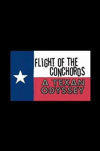 Flight of the Conchords: A Texan Odyssey_peliplat