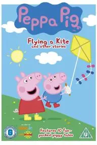 Peppa Pig: Flying a Kite and Other Stories_peliplat