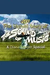 The Untold Story of the Sound of Music_peliplat