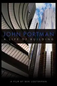 John Portman: A Life of Building_peliplat