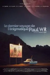 Le dernier voyage de l'énigmatique Paul WR_peliplat