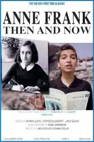 Anne Frank, Then and Now_peliplat