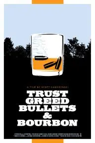 Trust, Greed, Bullets & Bourbon_peliplat