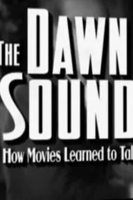 The Dawn of Sound: How Movies Learned to Talk_peliplat