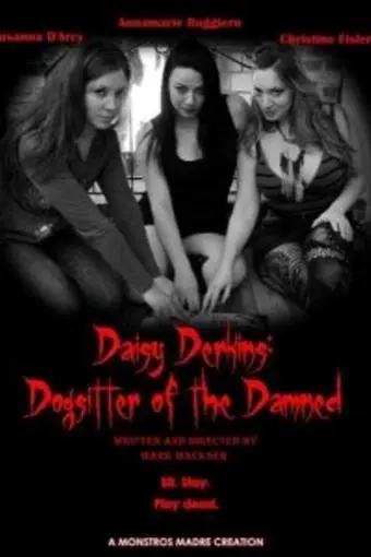 Daisy Derkins, Dogsitter of the Damned_peliplat