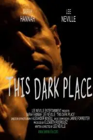 This Dark Place_peliplat
