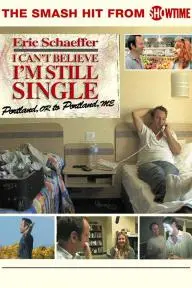 I Can't Believe I'm Still Single_peliplat