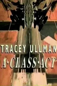 Tracey Ullman: A Class Act_peliplat