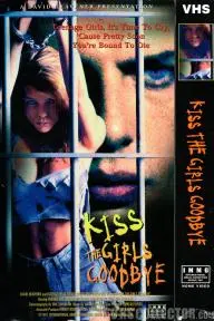 Kiss the Girls Goodbye_peliplat