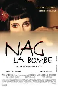 Nag la bombe_peliplat