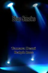 Blue Smoke_peliplat