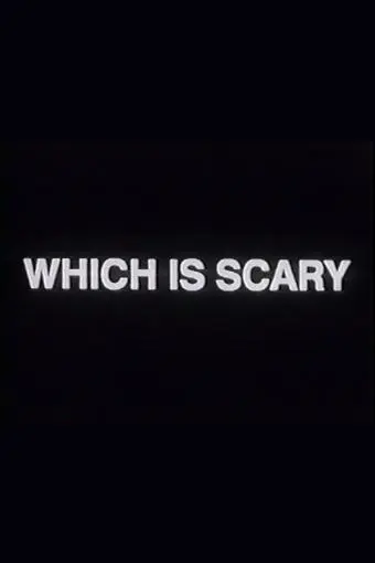 Which Is Scary_peliplat