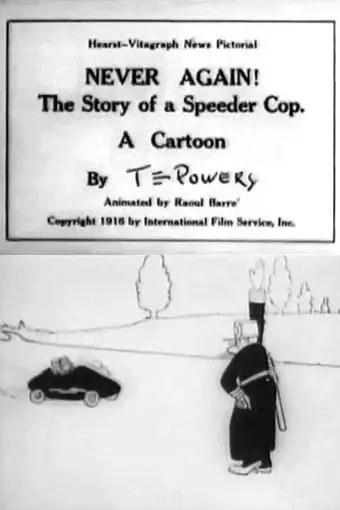 Never Again! The Story of a Speeder Cop._peliplat