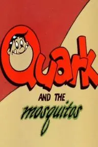 Quark and the Mosquitos_peliplat