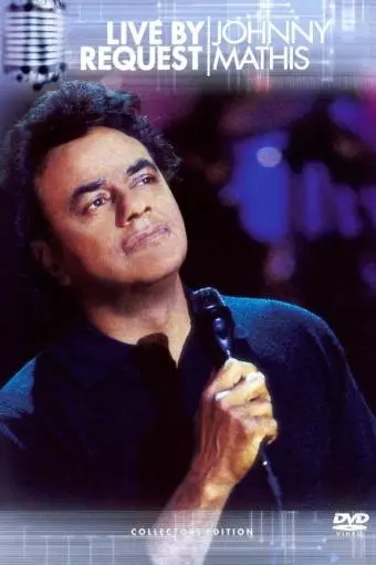 Live by Request: Johnny Mathis_peliplat
