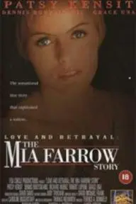 Love and Betrayal: The Mia Farrow Story_peliplat