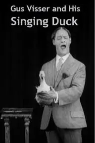 Gus Visser and His Singing Duck_peliplat