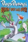 Bugs Bunny's Bustin' Out All Over_peliplat