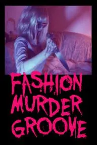 Fashion Murder Groove_peliplat