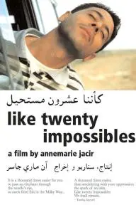 Like Twenty Impossibles_peliplat