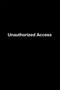Unauthorized Access_peliplat