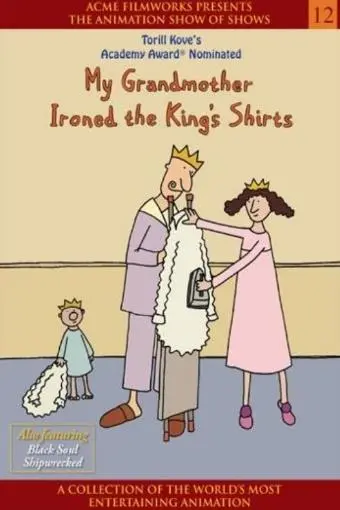 My Grandmother Ironed the King's Shirts_peliplat
