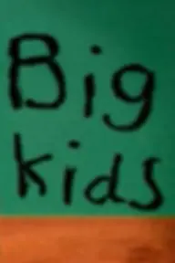 Big Kids_peliplat