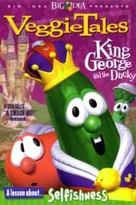 VeggieTales: King George and the Ducky_peliplat