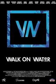 Walk on Water_peliplat