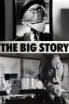 The Big Story_peliplat