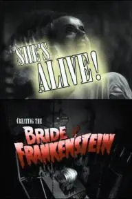 She's Alive! Creating the Bride of Frankenstein_peliplat
