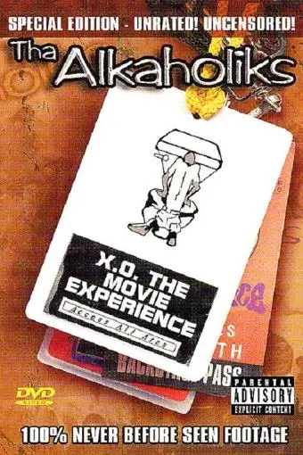 Tha Alkaholiks: X.O. The Movie Experience_peliplat