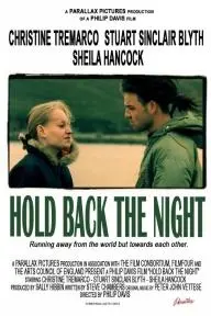 Hold Back the Night_peliplat