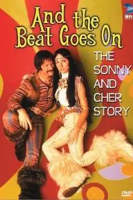 And the Beat Goes On: The Sonny and Cher Story_peliplat