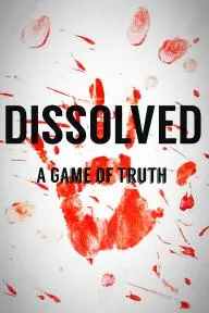 Dissolved: A Game of Truth_peliplat