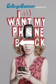 I Want My Phone Back_peliplat