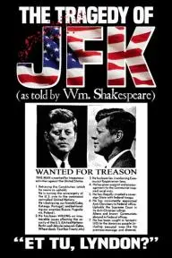 The Tragedy of JFK (as Told by Wm. Shakespeare)_peliplat