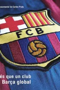Més que un club: el Barça global_peliplat