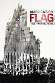 America's 9/11 Flag: Rise from the Ashes_peliplat